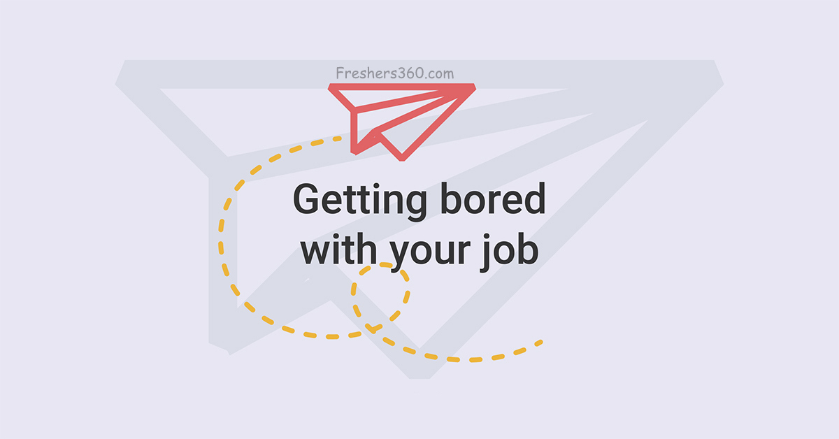 Getting bored with your job